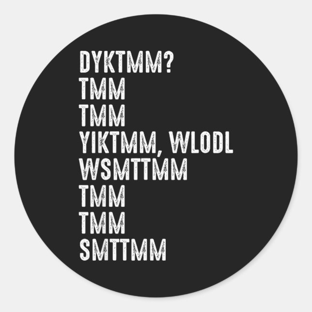 Do You Know The Muffin Man Dyktmm Funny Quote  Classic Round Sticker (Front)