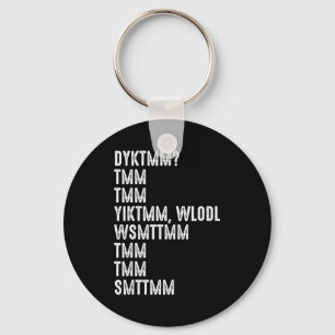 Do You Know The Muffin Man Dyktmm Funny Quote  Keychain