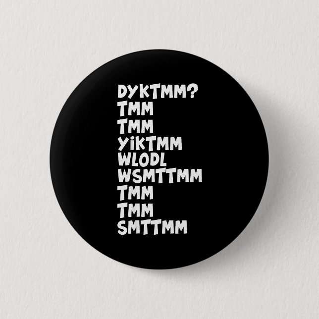 Do You Know The Muffin Man Dyktmm Nostalgia Funny  2 Inch Round Button (Front)