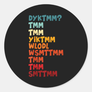Do You Know The Muffin Man Dyktmm Nostalgia Funny  Classic Round Sticker