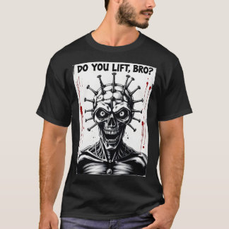 Do You Lift, Bro Tee 01