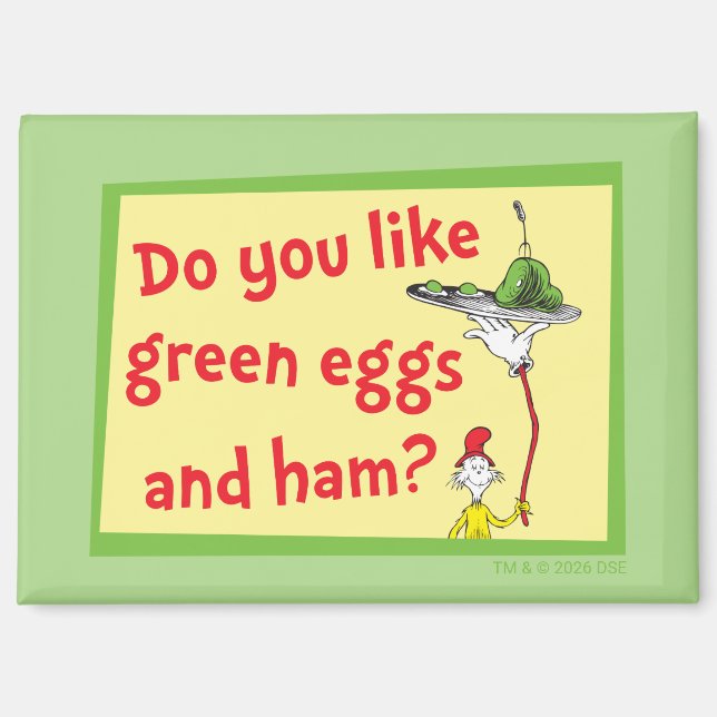 Do You Like Green Eggs and Ham? Magnet (Front)