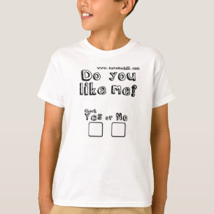 Do You Like Me? Check Yes or No. Kids T-Shirt