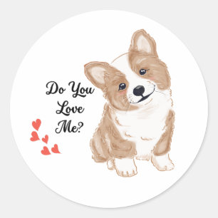 Do you Love me?  Classic Round Sticker