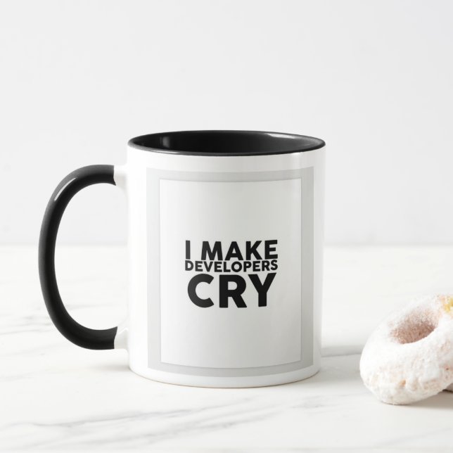 Do you Make developers cry? Mug (With Donut)