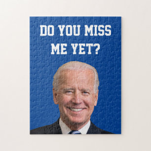 Do You Miss Joe Biden Yet? Jigsaw Puzzle