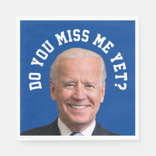 Do You Miss Joe Biden Yet? Napkin