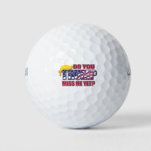 DO-YOU-MISS-ME-YET GOLF BALLS