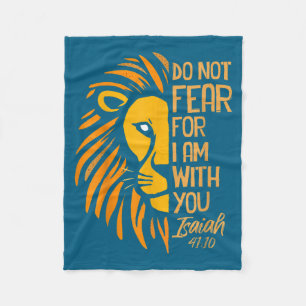 Do You Not Fear Am Christian Lion Fleece Blanket