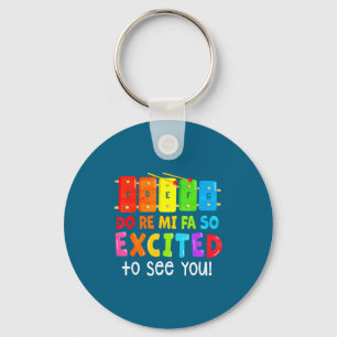 Do You Re Mi Fa So Excited Keychain