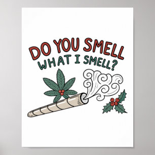 Do You Smell What I Smell Funny Holiday Art Poster