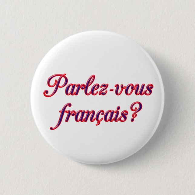 Do You Speak? 2 Inch Round Button (Front)