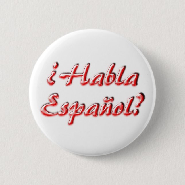 Do You Speak? 2 Inch Round Button (Front)