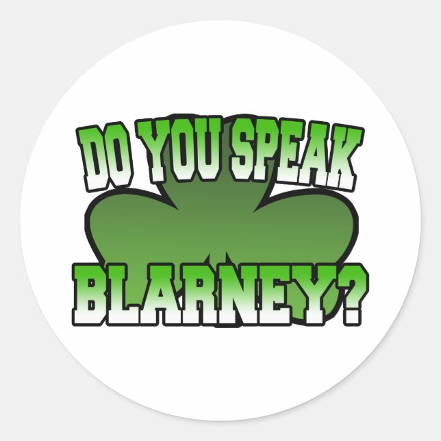 Do You Speak Blarney Sticker (Front)