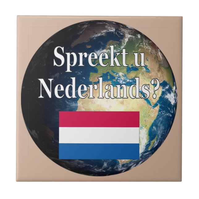 Do you speak Dutch? in Dutch. Flag & earth Tile (Front)