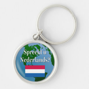 Do you speak Dutch? in Dutch. Flag & globe Keychain