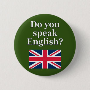"Do you speak English?" in English. Flag 2 Inch Round Button