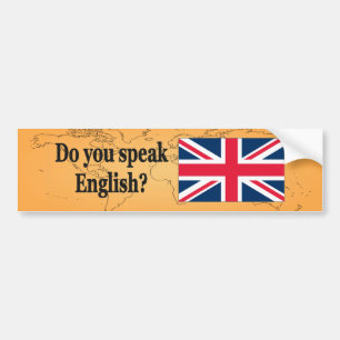 Do you speak English? in English. Flag bf Bumper Sticker