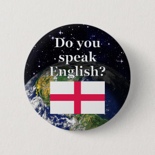 Do you speak English? in English. Flag & Earth 2 Inch Round Button