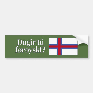 Do you speak Faroese? in Faroese. Flag wf Bumper Sticker