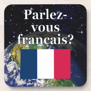 Do you speak French? in French. Flag & Earth Coaster