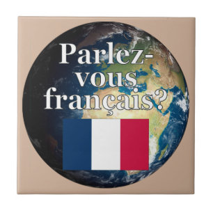 Do you speak French? in French. Flag & Earth Tile