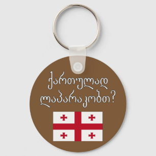 Do you speak Georgian? in Georgian. Flag Keychain