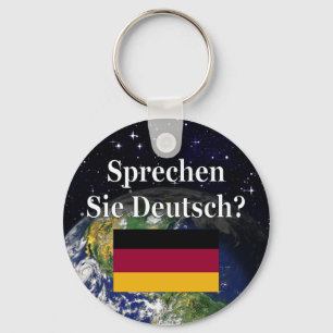 Do you speak German? in German. Flag & Earth Keychain