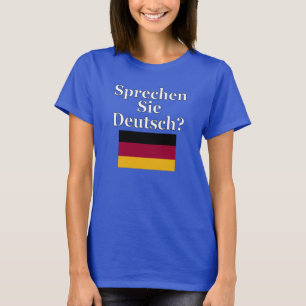 Do you speak German? in German. Flag T-Shirt