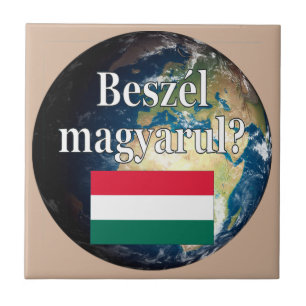 Do you speak Hungarian? in Hungarian. Flag & Earth Tile