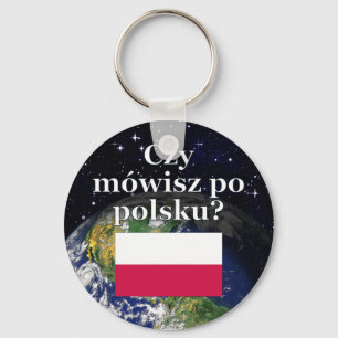 Do you speak Polish? in Polish. Flag & Earth Keychain