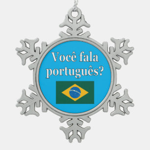 Do you speak Portuguese? in Portuguese. Flag Snowflake Pewter Christmas Ornament