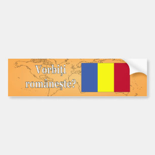 Do you speak Romanian? in Romanian. Flag wf Bumper Sticker