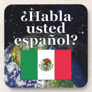 Do you speak Spanish? in Spanish. Flag & Earth Coaster