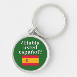 Do you speak Spanish? in Spanish. Flag Keychain