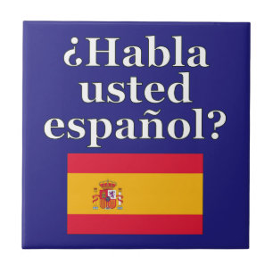 Do you speak Spanish? in Spanish. Flag Tile