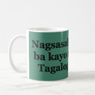 Do you speak Tagalog? in Tagalog. Flag bf Coffee Mug