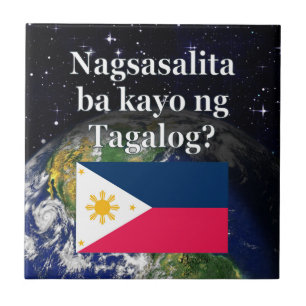 Do you speak Tagalog? in Tagalog. Flag & Earth Tile