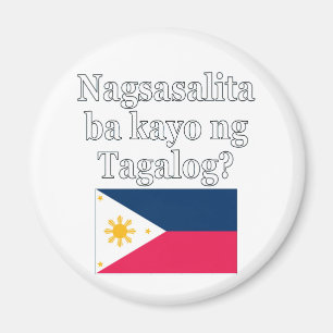 Do you speak Tagalog? in Tagalog. Flag Magnet