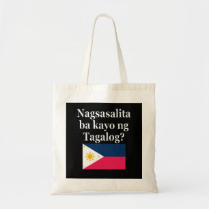 Do you speak Tagalog? in Tagalog. Flag Tote Bag