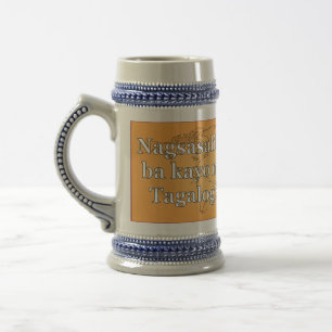 Do you speak Tagalog? in Tagalog. Flag wf Beer Stein