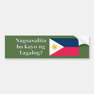 Do you speak Tagalog? in Tagalog. Flag wf Bumper Sticker