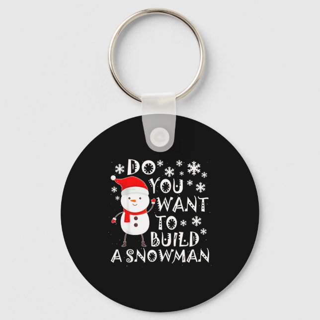 Do You Want To Build A Snowman Sweet Snowman Chris Keychain (Front)