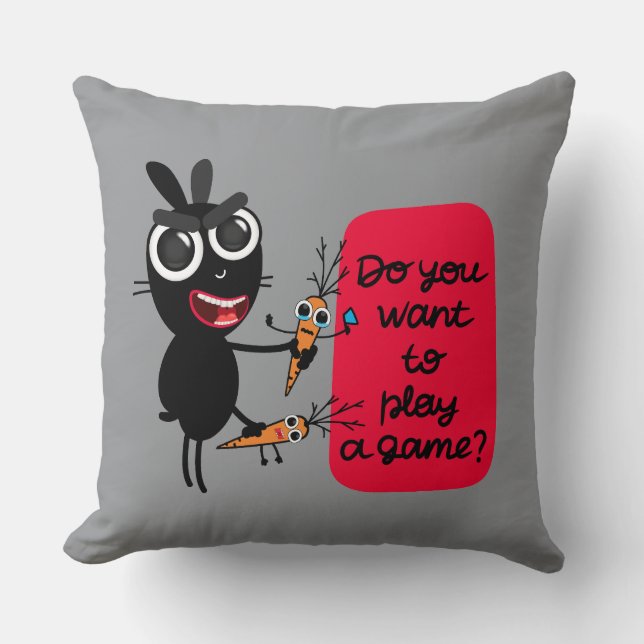 Do You Want to Play a Game? Bunny Throw Pillow (Front)