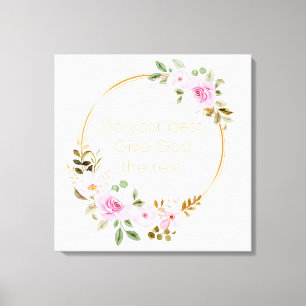 Do Your Best Give God The Rest – Christian Women Canvas Print