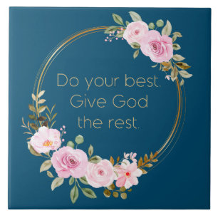Do Your Best Give God The Rest – Christian Women Tile