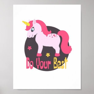 Do Your Best Kawaii Cute Pink Unicorn Colourful  Poster