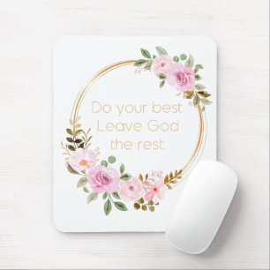 Do Your Best Leave God The Rest – Christian Women Mouse Pad