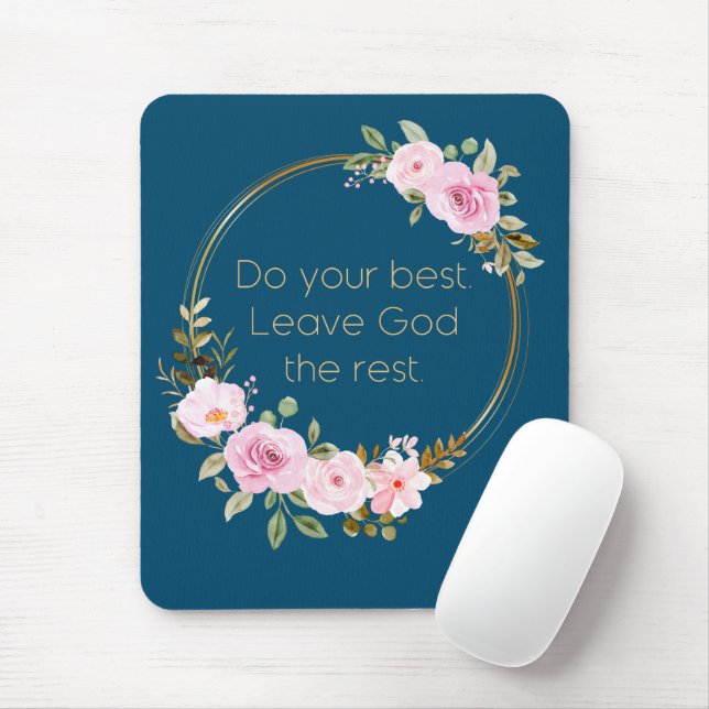 Do Your Best Leave God The Rest – Christian Women  Mouse Pad (With Mouse)