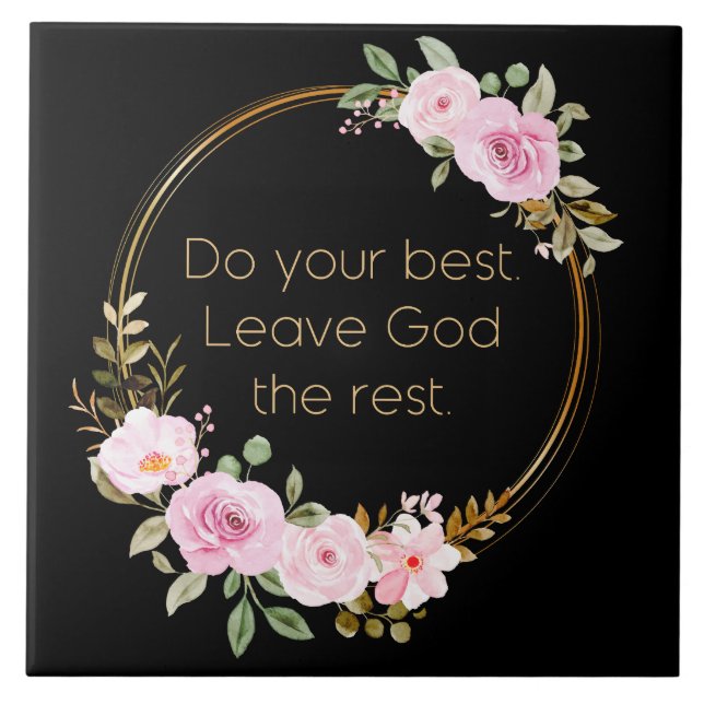 Do Your Best Leave God The Rest – Christian Women  Tile (Front)